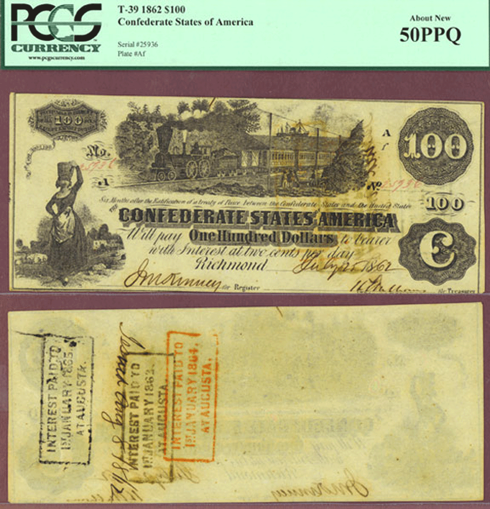 Confederate Currency T-39 T-39 $100 1862 PCGS About New 50PPQ